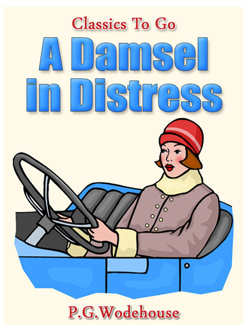 Title details for A Damsel in Distress by P. G. Wodehouse - Available